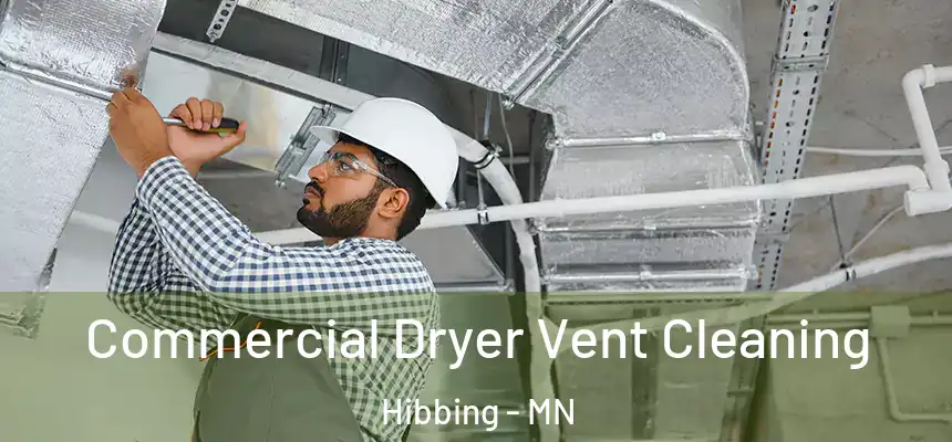  Commercial Dryer Vent Cleaning Hibbing - MN