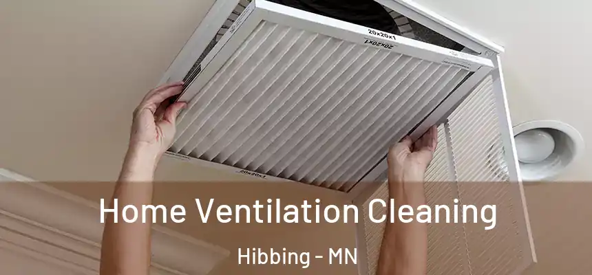  Home Ventilation Cleaning Hibbing - MN