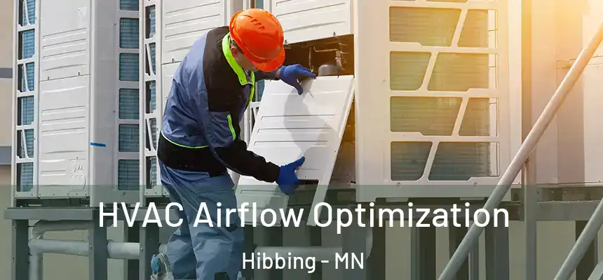  HVAC Airflow Optimization Hibbing - MN