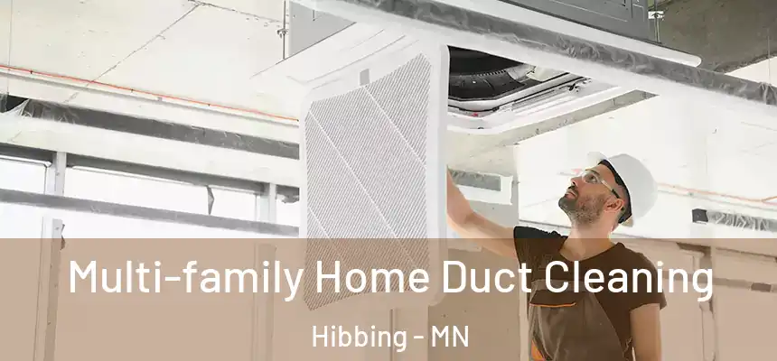  Multi-family Home Duct Cleaning Hibbing - MN