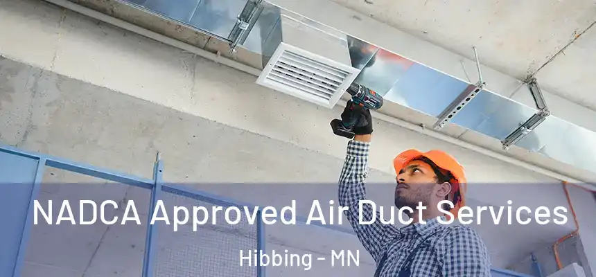  NADCA Approved Air Duct Services Hibbing - MN