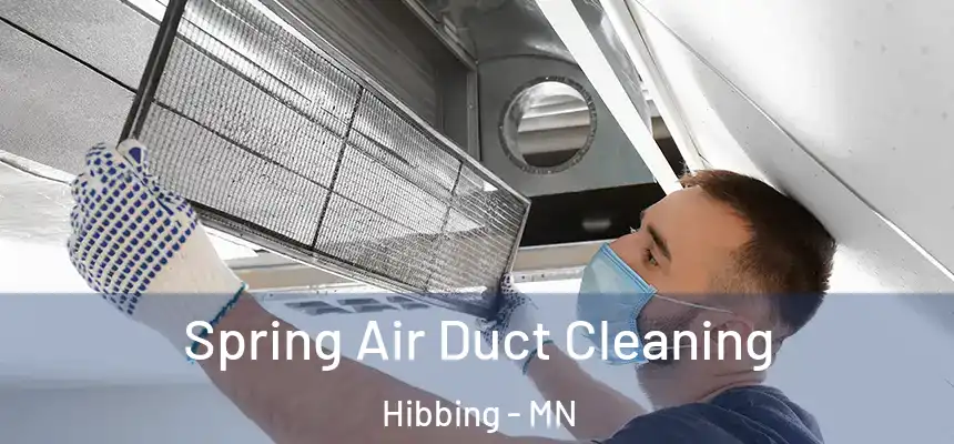  Spring Air Duct Cleaning Hibbing - MN